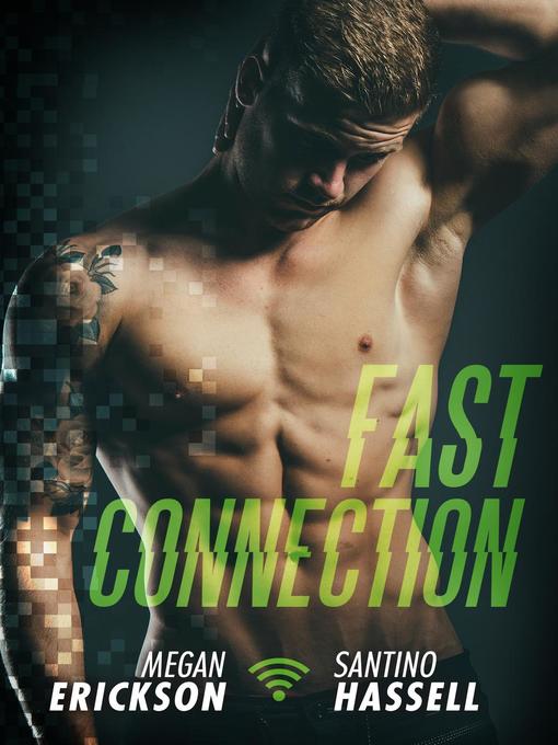 Title details for Fast Connection by Megan Erickson - Available